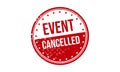 Event Cancelled Rubber Stamp Seal Vector Royalty Free Stock Photo