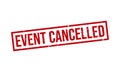Event Cancelled Rubber Stamp Seal Vector Royalty Free Stock Photo