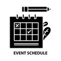 event schedule icon, black vector sign with editable strokes, concept illustration Royalty Free Stock Photo