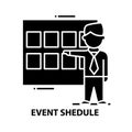 event shedule icon, black vector sign with editable strokes, concept illustration