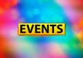Events Abstract Colorful Background Bokeh Design Illustration