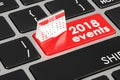 2018 events concept on the keyboard, 3D rendering Royalty Free Stock Photo