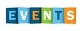 EVENTS overlapping letters banner