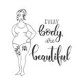 Every body are beautiful-handwritten lettering. Body positive motivation quote. woman silhouette symbol vector