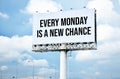 Every Monday is a new chance text message on signboard with blue sky Royalty Free Stock Photo