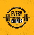 Every Workout Counts. Gym Workout Motivation Quote Stamp Vector Design Element.