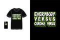 Everybody versus corona virus t shirt mockup typography Royalty Free Stock Photo