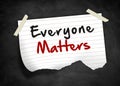 Everyone Matters