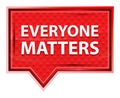 Everyone Matters misty rose pink banner button