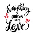 Everything grows with love. Royalty Free Stock Photo