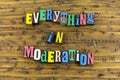 Everything moderation limitation