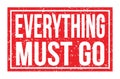 EVERYTHING MUST GO, words on red rectangle stamp sign