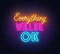 Everything Will Be Ok neon lettering on brick wall background. Royalty Free Stock Photo