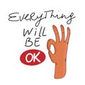 Everything will be ok, vector illustration lettering Royalty Free Stock Photo