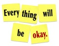 Everything Will Be Okay Reassurance Advice Problem Worry OK