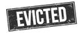 EVICTED text on black grungy rectangle stamp