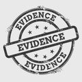 Evidence rubber stamp isolated on white.