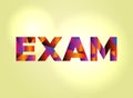 Exam Concept Colorful Word Art Illustration