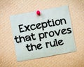 Exception that proves the Rule