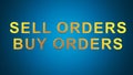 Direction of sale and purchase direction. Buy orders. Sell order