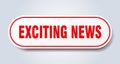 exciting news sign. rounded isolated button. white sticker Royalty Free Stock Photo