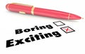 Exciting Vs Boring Fun Choice Pen Check Mark Box