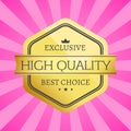 Exclusive High Quality Best Choice Golden Label