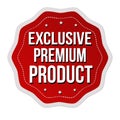 Exclusive premium product label or sticker