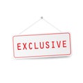 Exclusive sign hanging on the wall vector