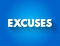 Excuses text quote, business concept