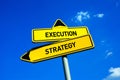 Execution vs Strategy - choosing between strategical step and executional implementation Royalty Free Stock Photo