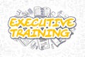 Executive Training - Cartoon Yellow Text. Business Concept.