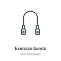 Exercise bands outline vector icon. Thin line black exercise bands icon, flat vector simple element illustration from editable gym Royalty Free Stock Photo