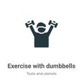 Exercise with dumbbells vector icon on white background. Flat vector exercise with dumbbells icon symbol sign from modern tools Royalty Free Stock Photo