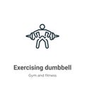 Exercising dumbbell outline vector icon. Thin line black exercising dumbbell icon, flat vector simple element illustration from