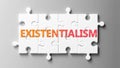 Existentialism complex like a puzzle - pictured as word Existentialism on a puzzle pieces to show that Existentialism can be