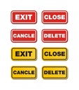 Exit, close, delete, cancle signs