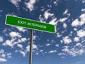 exit interview traffic sign on blue sky