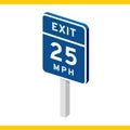 exit twenty five miles per hour. Vector illustration decorative design Royalty Free Stock Photo