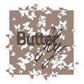 Exlusive brown text butterfly on background