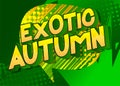Exotic Autumn - Comic book word.