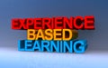 experience based learning on blue Royalty Free Stock Photo