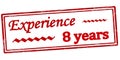 Experience eight years