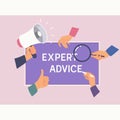 Expert Advice Consulting Service Business Help concept.Female hands and phrase EXPERT ADVICE.Flat vector illustration Royalty Free Stock Photo