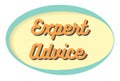 Expert Advice sticker. Volume frame with shadow. Speech bubble in retro style Royalty Free Stock Photo