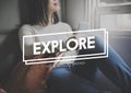 Explore Exploration Leisure Travel Concept