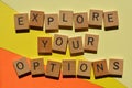 Explore Your Options, phrase as banner headline Royalty Free Stock Photo