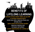 Lifelong learning benefits