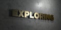 Exploring - Gold text on black background - 3D rendered royalty free stock picture