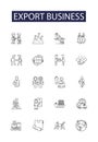 Export business line vector icons and signs. business, trade, shipment, freight, transport, goods, commodities, cargo